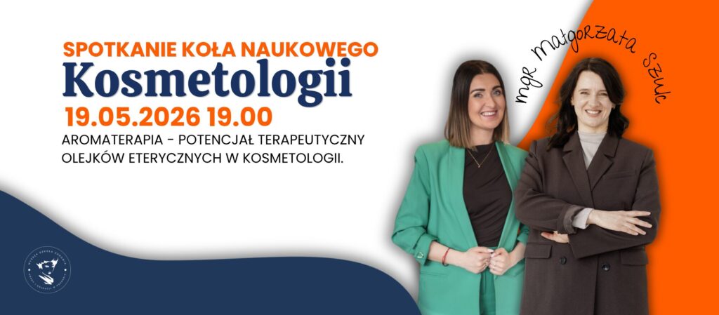 19.05.2026 Koło Naukowe Kosmetologii